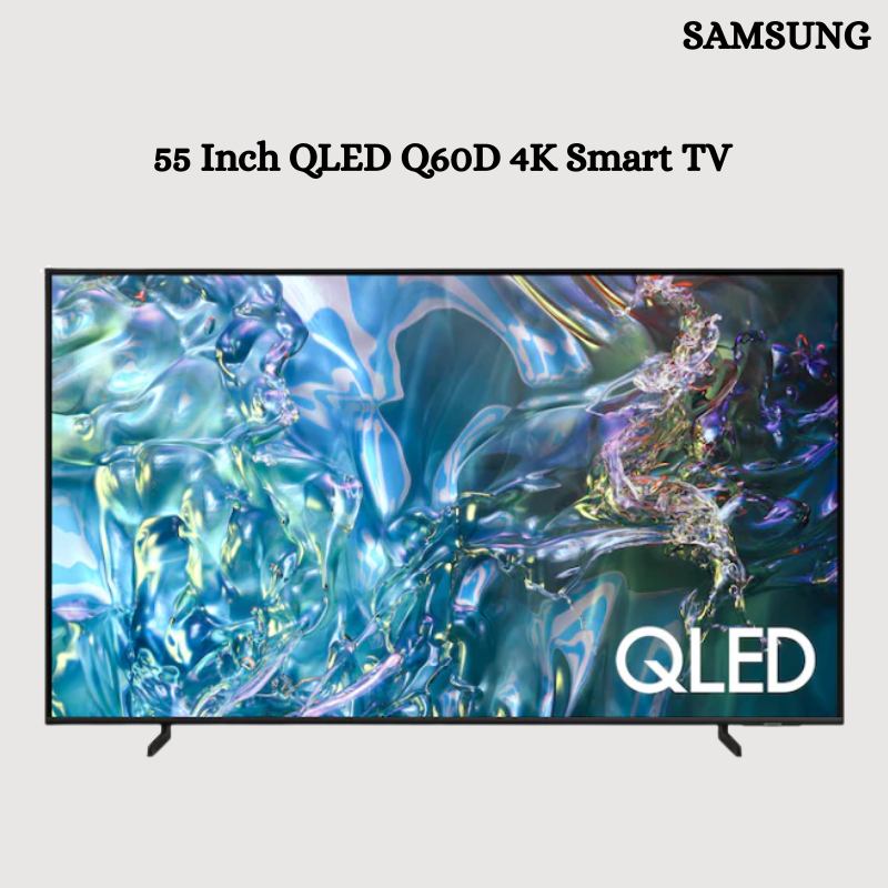 55 Inch QLED Q60D 4K Smart TV